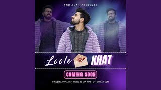 Loole khat feat Anu anaf [upl. by Takeo537]