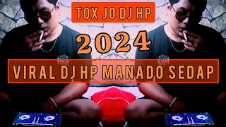 MANADO SEDAP REMIX TIKTOK V2024  DJ HP [upl. by Orabla]