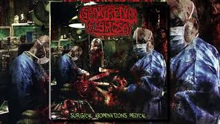 Gangrena Febrosa  Surgical Abominations Medical Full Album [upl. by Eyahs971]