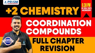 PLUS TWO  CHEMISTRY  FULL CHAPTER REVISION  COORDINATION COMPOUNDS [upl. by Zuckerman]