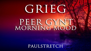 Edvard Grieg Peer Gynt Morning Mood [upl. by Almeeta]