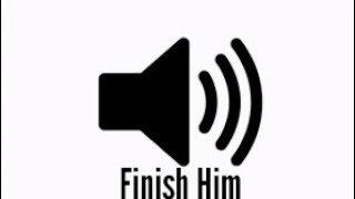 Finish him  Sound effects for meme video  Hem Ajhay 05 [upl. by Blood102]