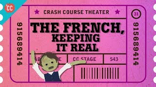 Zola France Realism and Naturalism Crash Course Theater 31 [upl. by Rozella]