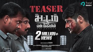 Sattam En Kayil  Official Teaser  Sathish Vidhya Pradeep Mime Gopi  Chachhi  MSJones Rupert [upl. by Prima]