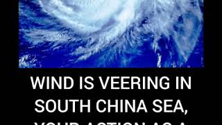 Oral Question Wind veering in South China Sea your action as a navigator [upl. by Dore]