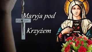 MARYJA POD KRZYŻEM [upl. by Yauq]