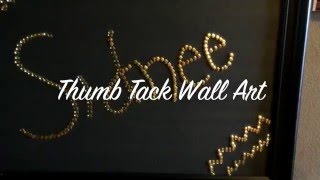 How to make Thumb Tack Art [upl. by Nedgo]