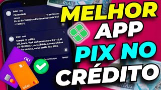 Melhor app p Pix no credito  Como funciona o pix no cartão de crédito [upl. by Campagna424]