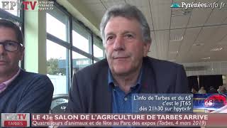 Le Salon de lAgriculture de Tarbes arrive jeudi 4 mars 19  HPyTv La Télé de Tarbes [upl. by Jenny410]