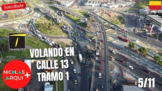 Volando en Drone TransMilenio Avenida Calle 13 en Bogotá 🇨🇴  Avance Grupo 1 Av Américas  Nov 5 [upl. by Fisch]