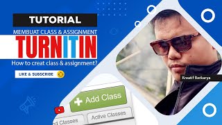 Tutorial Turnitin  Create Class and Assignment [upl. by Pinette]