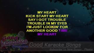 Kickstart My Heart  Montley Crue Lyrics Karaoke  goodkaraokesongscom [upl. by Copeland285]