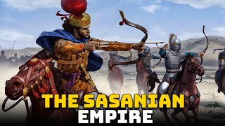 The Powerful Sasanian Empire [upl. by Nnek721]