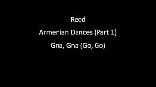 Reed  Armenian Dances Part 1  Gna Gna Go Go UIL Music Memory 20162017 [upl. by Oecam]