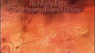 THE BEST ONE YET The Moody Blues To Our Children’s Children’s Children Review and Ranked [upl. by Bud314]