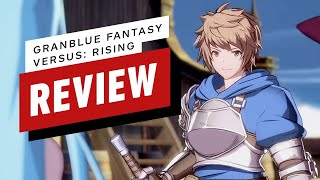 Granblue Fantasy Versus Rising Review [upl. by Nancie14]