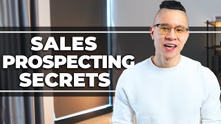 Sales Prospecting Secrets  3 B2B Sales Prospecting Strategies for Lead Generation [upl. by Pelage]