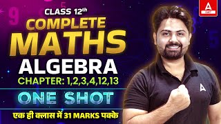 Class 12 Maths Algebra One Shot  All Concepts Tricks and Questions  Maths Revision Marathon [upl. by Kawai]