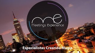 Meetings Experience los verdaderos especialistas certificados en Eventos corporativos [upl. by Nabois177]