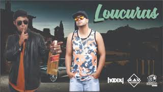 Hoody Feat RAV  Loucuras  Audio Oficial [upl. by Billmyre]