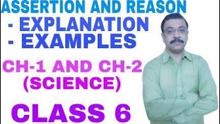 Assertion and Reason I Explanation I Examples I Class 6 Science [upl. by Gelya]