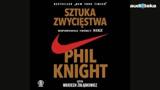 quotSztuka zwycięstwa Wspomnienia twórcy NIKEquot  audiobook [upl. by Eninnej527]