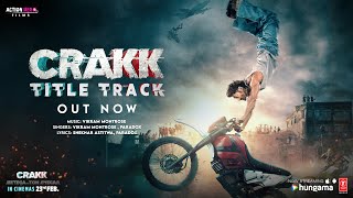 CRAKK Title Track Song Jeetegaa Toh Jiyegaa  Vidyut Jammwal  Vikram MontroseParadoxAditya D [upl. by Ahsiyt48]