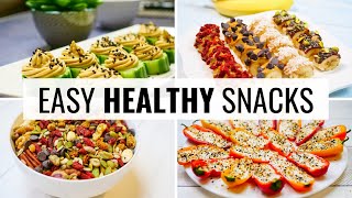 4 HEALTHY SNACK IDEAS  Quick and Easy Delicious Snacks to make at home [upl. by Zehe8]