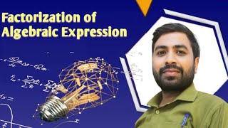 Factorisation of Algebraic Expression Part 3 [upl. by Amir]