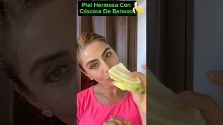 Piel Hermosa Con Cáscara De Banano Reduce Arrugas y Líneas de expresión [upl. by Asiole148]