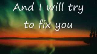 fix you coldplay lyrics [upl. by Heeley534]