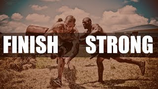 FINISH STRONG  MOTIVATIONAL VIDEO [upl. by Rednasela]