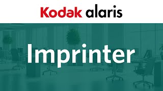 Kodak Alaris  Características del accesorio Imprinter [upl. by Farrel]