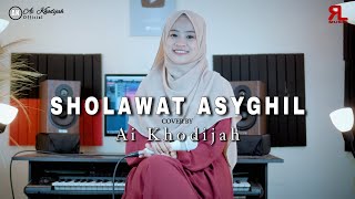 SHOLAWAT ASYGHIL COVER BY AI KHODIJAH [upl. by Sokim]