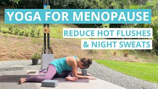 Yoga For Menopause  Reduce Hot Flashes Night Sweats and Mood Swings [upl. by Munn]