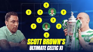 Scott Browns Ultimate Celtic Teammates XI 🤩  Callum McGregor the quotULTIMATE Professionalquot [upl. by Ayikin]