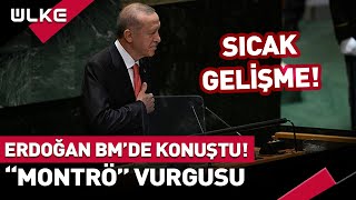 🔴 Cumhurbaşkanı Erdoğan’dan BM’de Dikkat Çeken quotMontröquot Vurgusu… SonDakika [upl. by Niras]