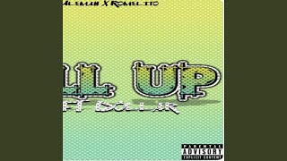 Pull Up feat El Dollar amp KBP EL ALIEN [upl. by Kyre]