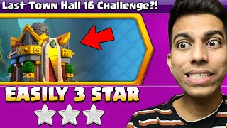 Easiest Way to 3 Star Last Town Hall 16 Challenge Clash of Clans [upl. by Goldin543]