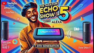 ECHO SHOW 5 3r Gen [upl. by Nylevol]