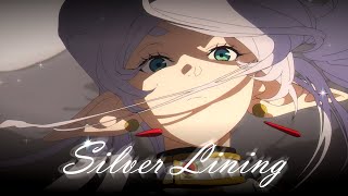 Frieren  AMV  Silver Lining [upl. by Konstance]