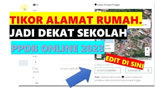 PPDB ONLINE 2023  TITIK KOORDINAT RUMAH DEKAT SEKOLAH [upl. by Adli]