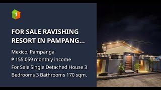 FOR SALE RAVISHING RESORT IN PAMPANGA EXCELLENT FOR AIRBNB BUSINESS [upl. by Nnylyoj239]