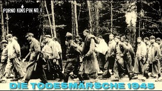 ★ Die Todesmärsche in Deutschland 1945 KZDokumentation│Deutsch [upl. by Jacy]