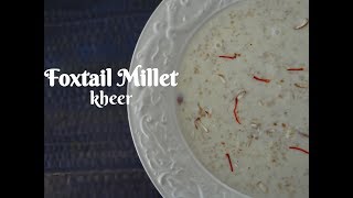 కొర్రల పాయసం  Foxtail Millet Kheer with Coconut amp Nuts  Korrala Payasam [upl. by Allehcim]