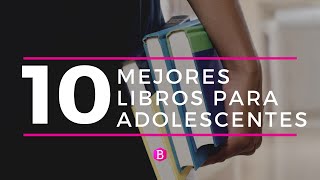 Top 10 mejores LIBROS para ADOLESCENTES 📖 [upl. by Nevsa874]