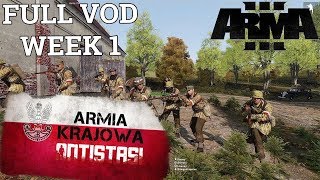 Armia Krajowa Antistasi  Full VOD Week 1 [upl. by Abixah]