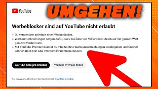 YouTube Ad Blocker nicht erlaubt  So umgehen [upl. by Ecidna670]