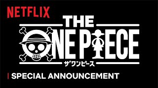 THE ONE PIECE  Special Announcement  Netflix [upl. by Nilram]