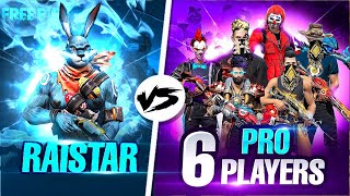 Raistar Vs 6 Pro Players 😱 🔥 Pagal M10 Raistar Secret Revealed 🥵  NonstopGaming RaiStar [upl. by Ddat]